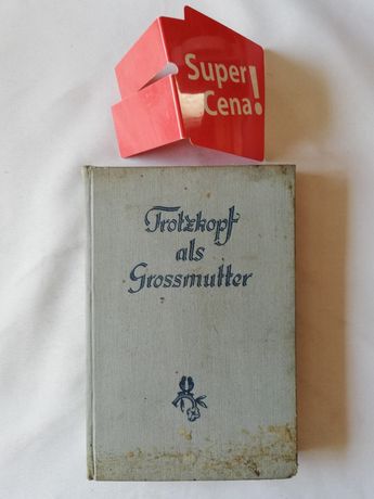 książka "Trotzkopf als grossmutter" Suse la Chapelle Roobol niemiecki