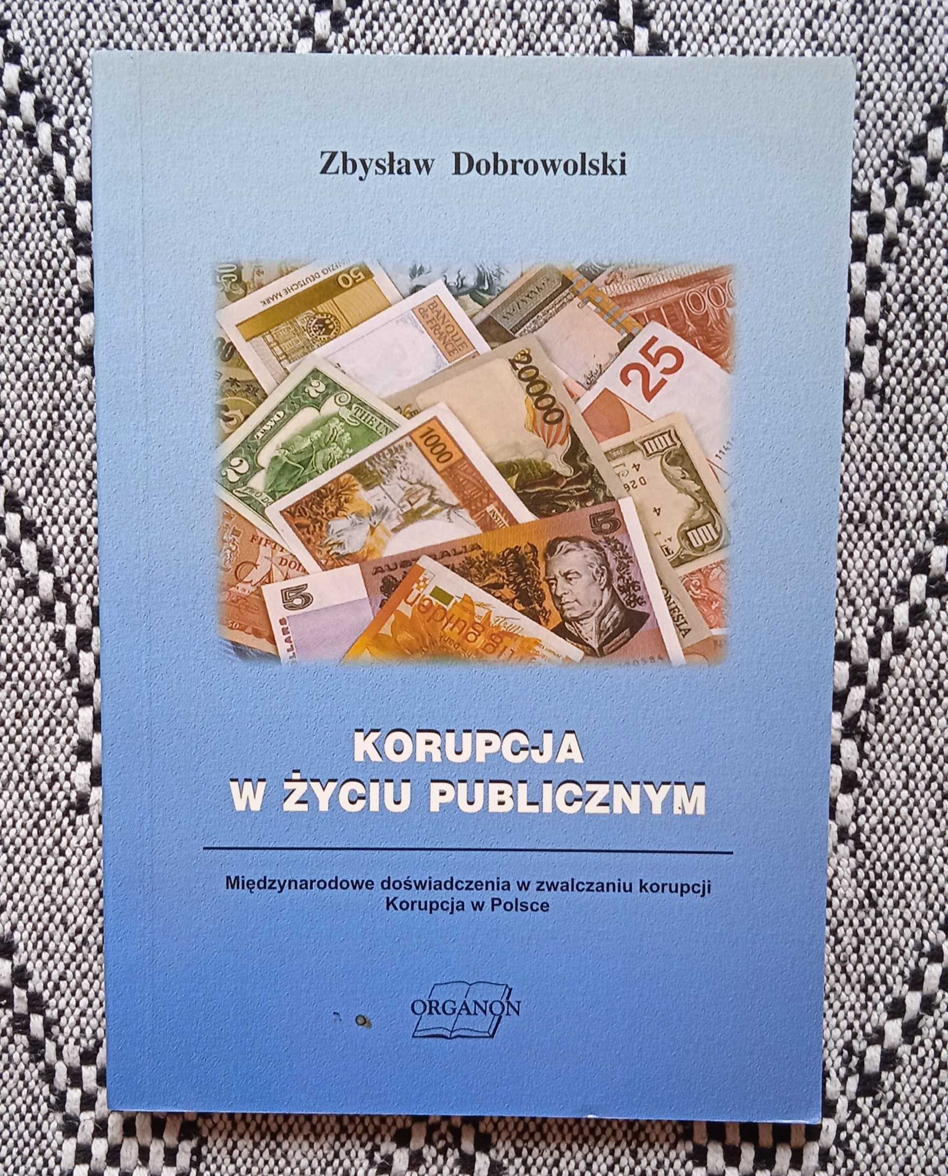 Książka Korupcja w życiu publicznym Dobrowolski unikat stan bdb