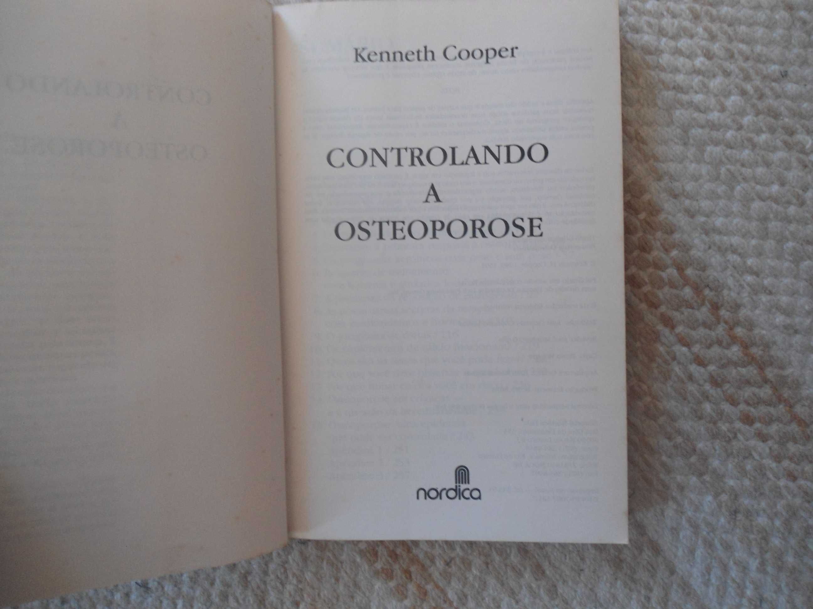 Controlando a Osteoporose por DR. Kenneth H. Cooper