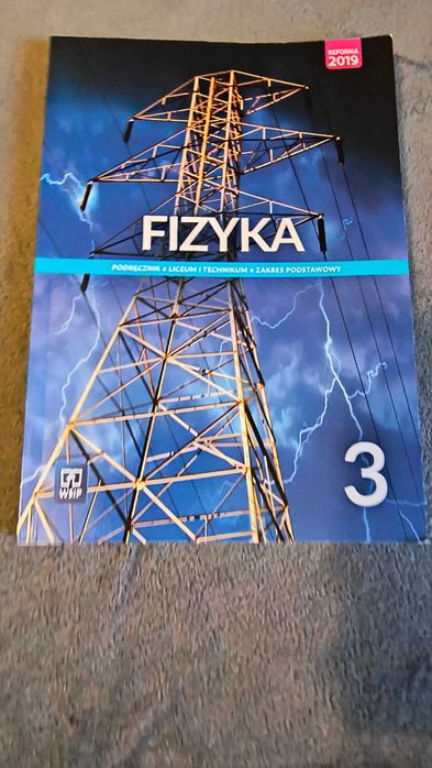 Fizyka 3 Liceum i technikum Podręcznik Zakres podstawowy