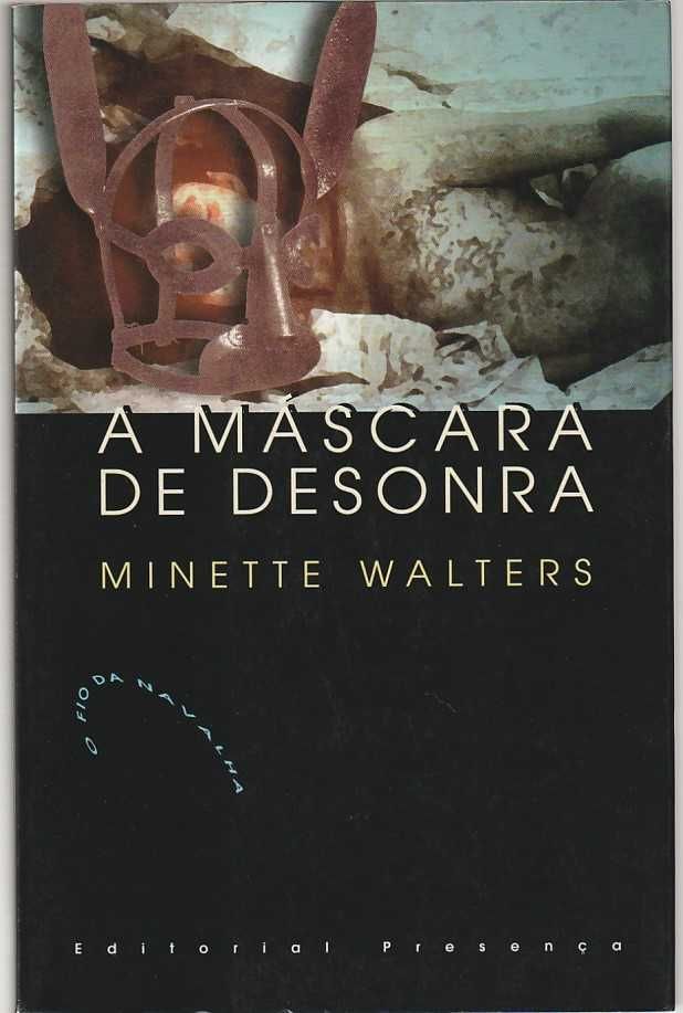 A máscara da desonra-Minette Walters-Presença