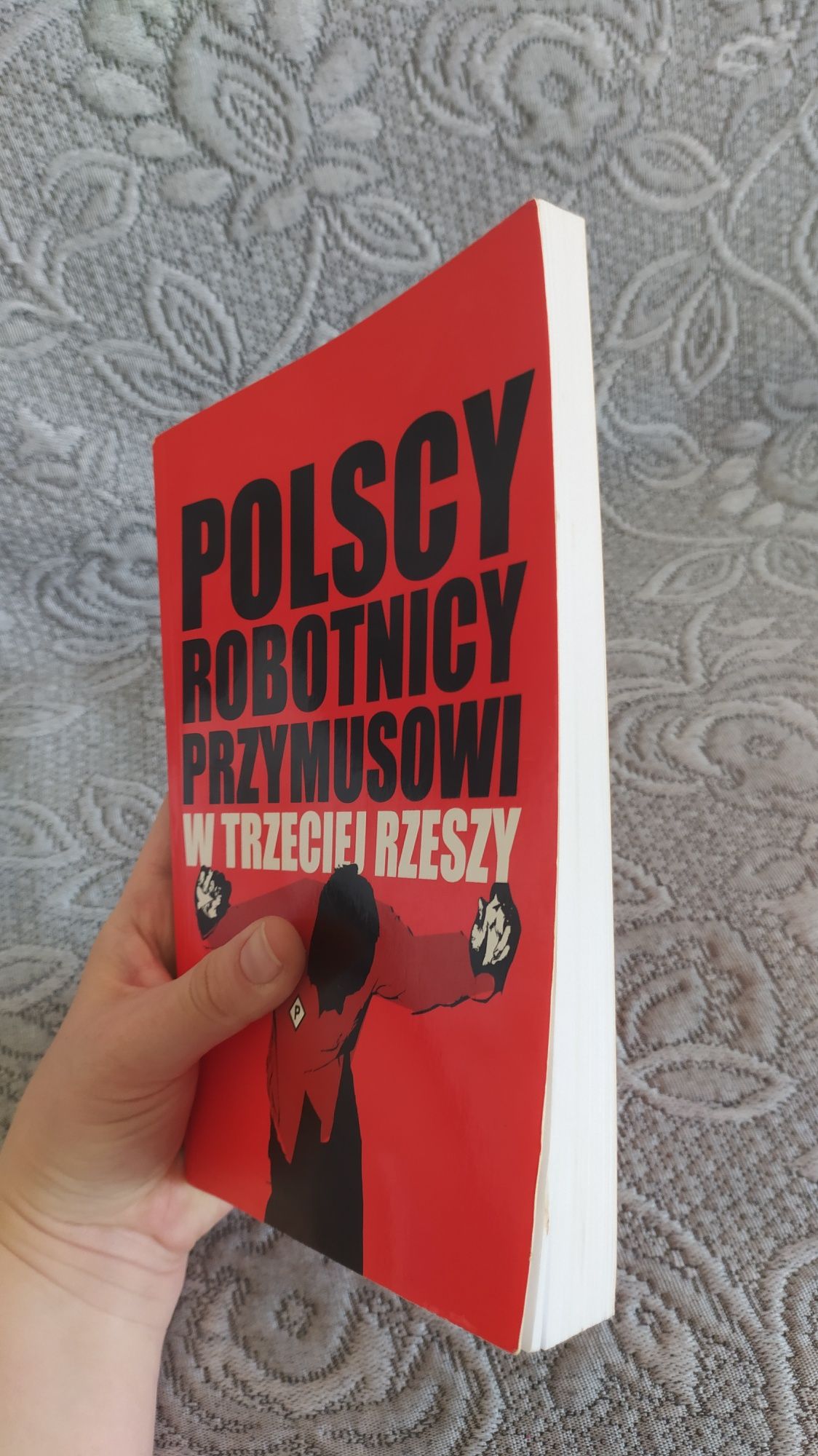 Polscy Robotnicy Przymusowi W Trzeciej Rzeszy