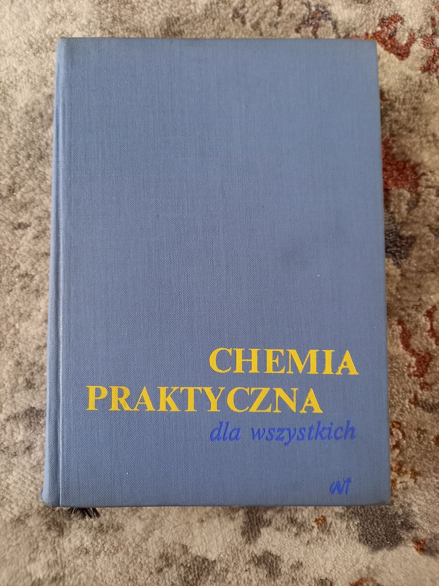 Chemia praktyczna dla wszystkich