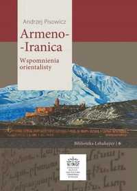 Armeno-iranica. Wspomnienia Orientalisty