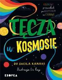 Tęcza w kosmosie - dr Sheila Kanani, Liz Kay, Paulina Błaszczykiewicz