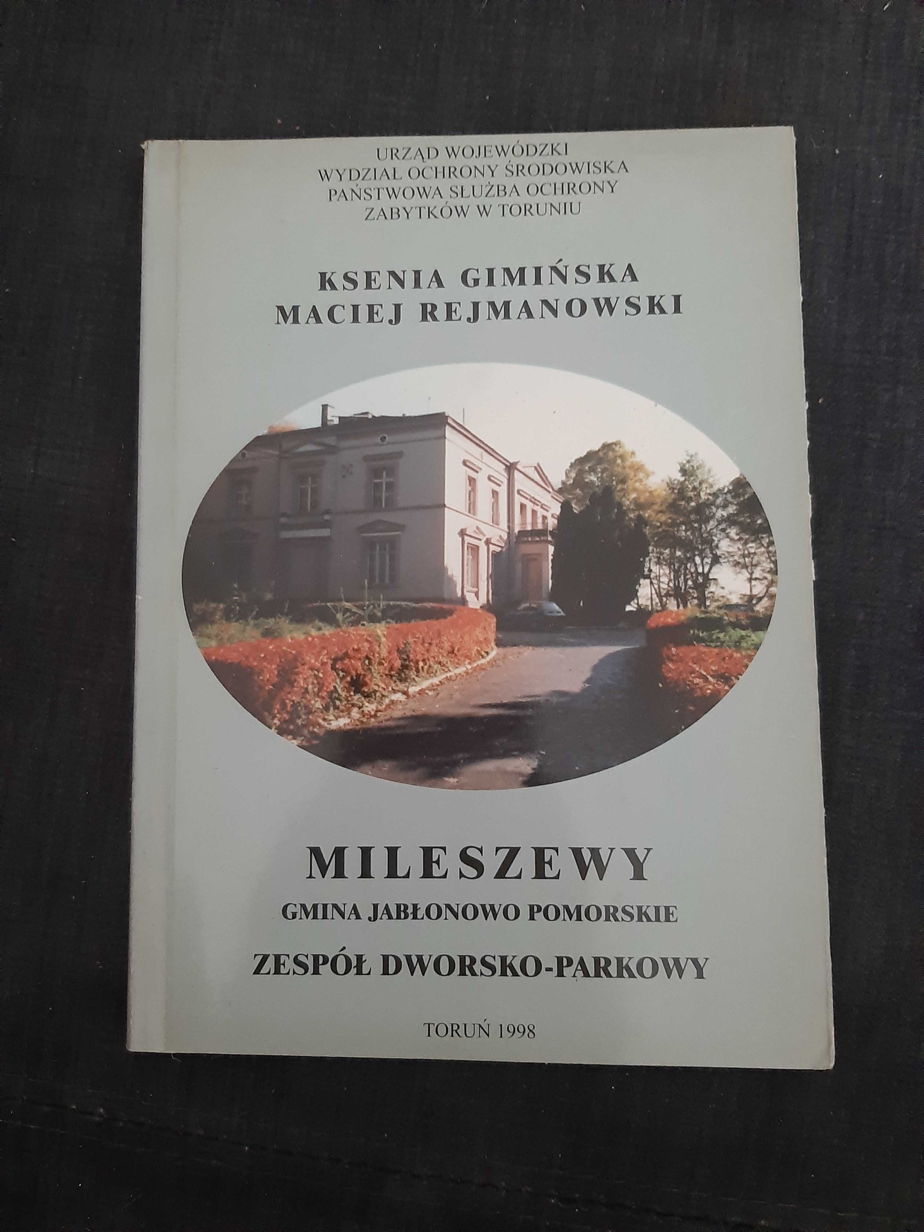 Mileszewy - zespół dworsko parkowy, gmina Jabłoniowo Pomorskie