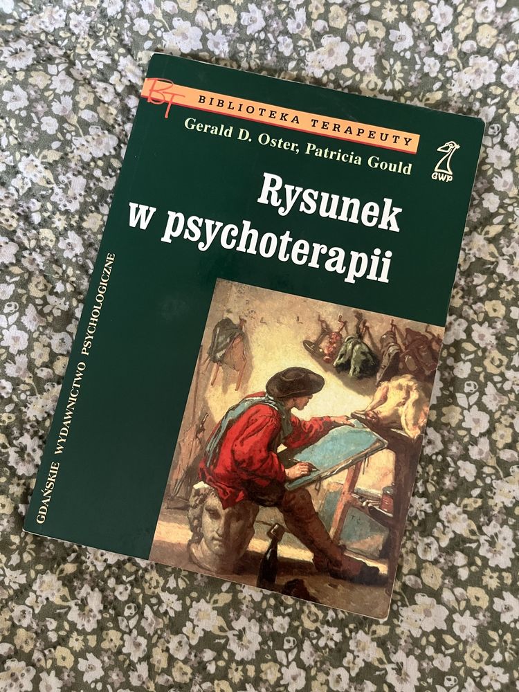 Gerald Oster Patricia Gould - Rysunek w psychoterapii