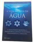 A Vida Secreta da Água, de Masaru Emoto