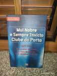 Livro 'Mui Nobre e Sempre Invicto Clube do Porto'