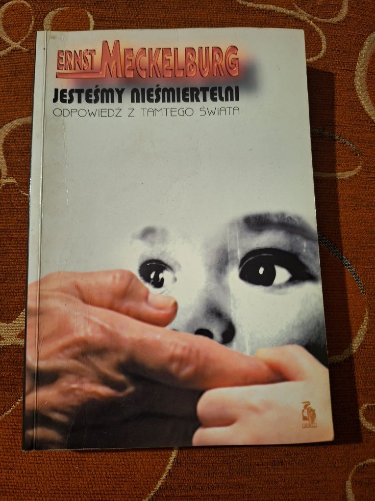Jesteśmy nieśmiertelni Ernst Meckelburg