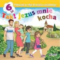 Religia 6 - lat. Tak! Jezus mnie kocha podr. JEDNOŚĆ - ks. dr Krzyszt