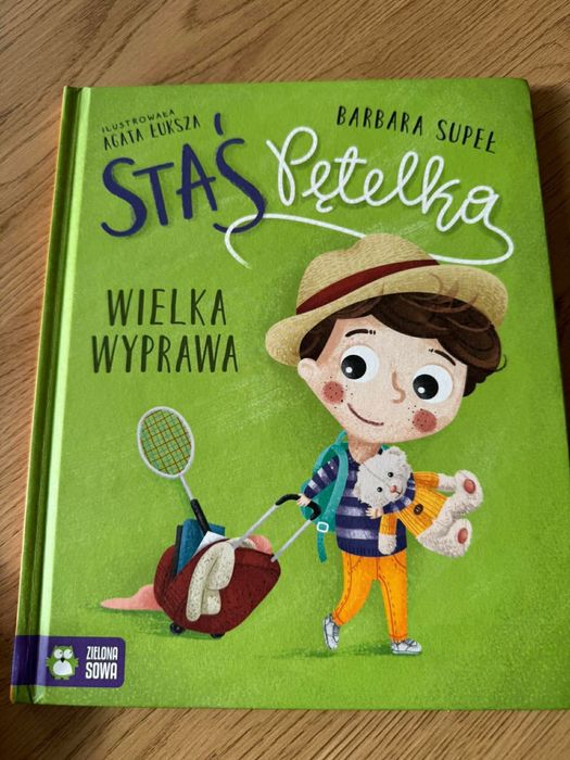 Staś Pętelka Wielka wyprawa  Barbara Supeł twarda oprawa