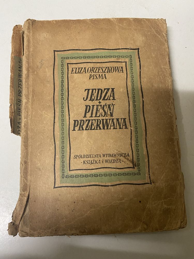 Eliza Orzeszkowa Jedza piesn przerwana ksiazka prl z 1951r