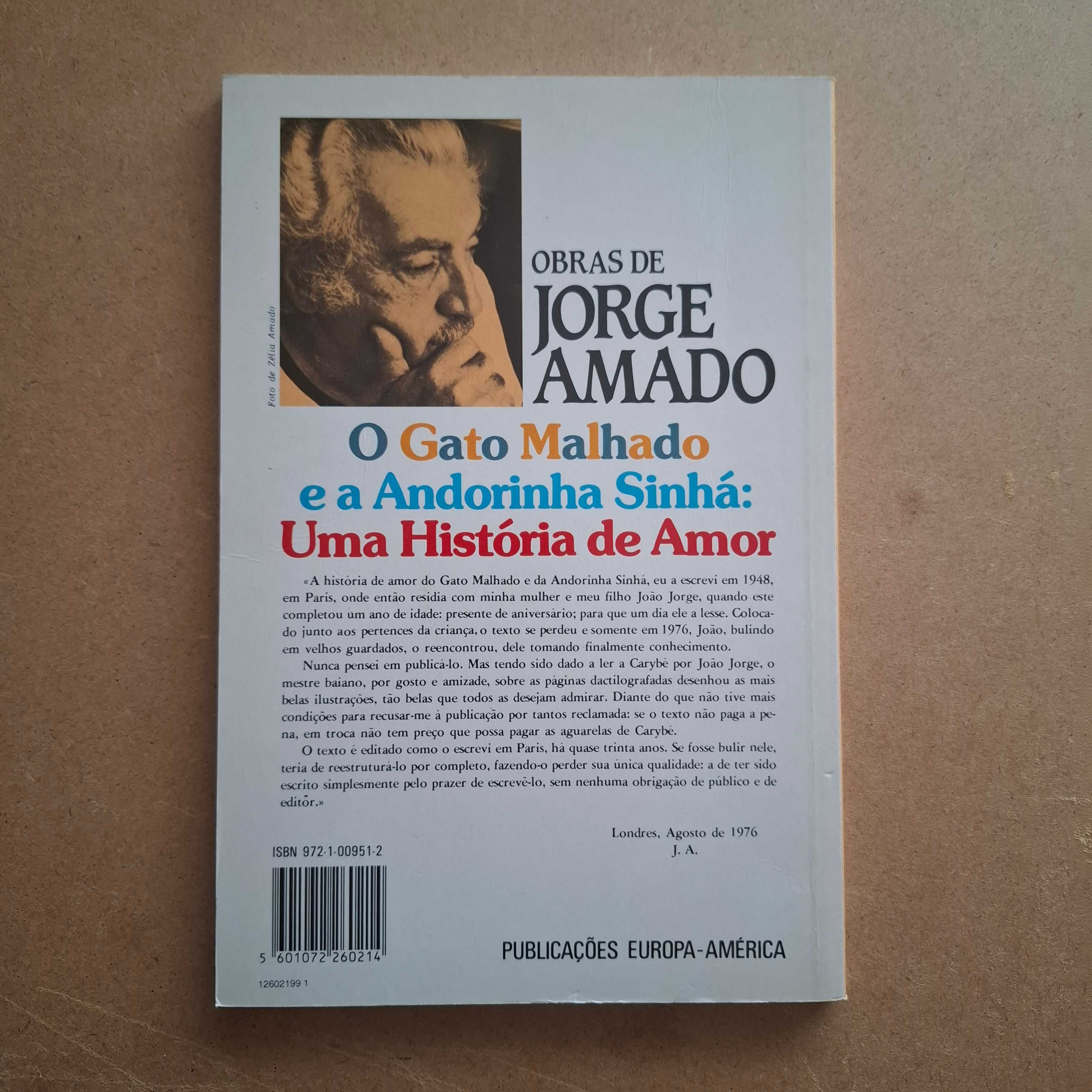 "O gato Malhado e a Andorinha Sinhá: Uma história de amor" Jorge Amado