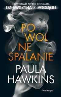 Powolne Sapalanie, Paulina Hawkins