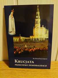 Książka - "Krucjata przeciwko demoralizacji".