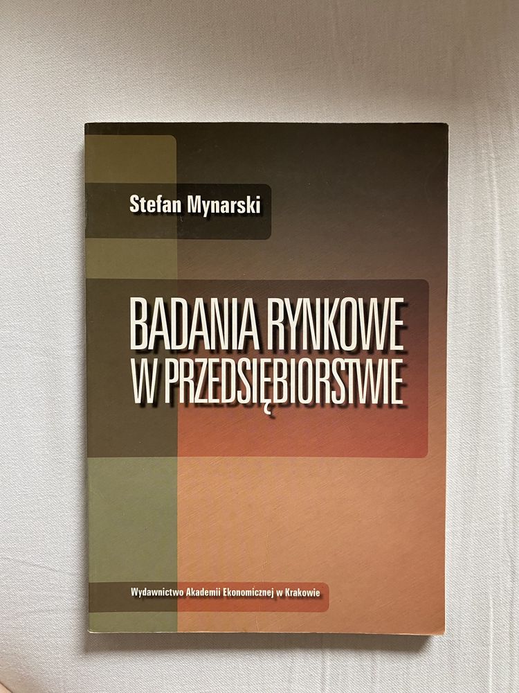 Stefan Mynarski „Badania rynkowe w przedsiębiorstwie”