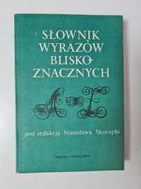 Słownik wyrazów bliskoznacznych - Stanisław Skorupka