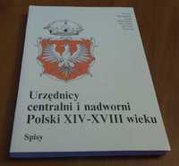 Urzędnicy centralni i nadworni Polski XIV-XVIII Spisy Gąsiorowski