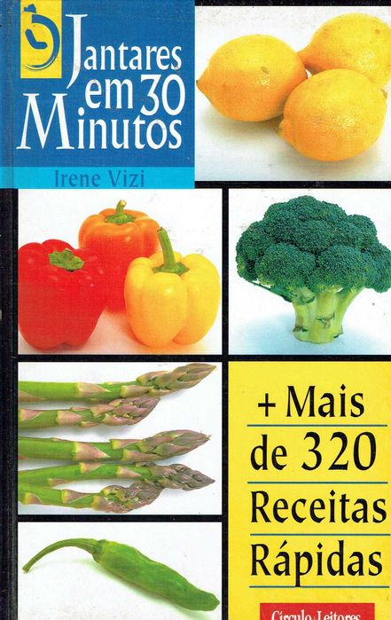 7465

Jantares em 30 Minutos
de Irene Vizi