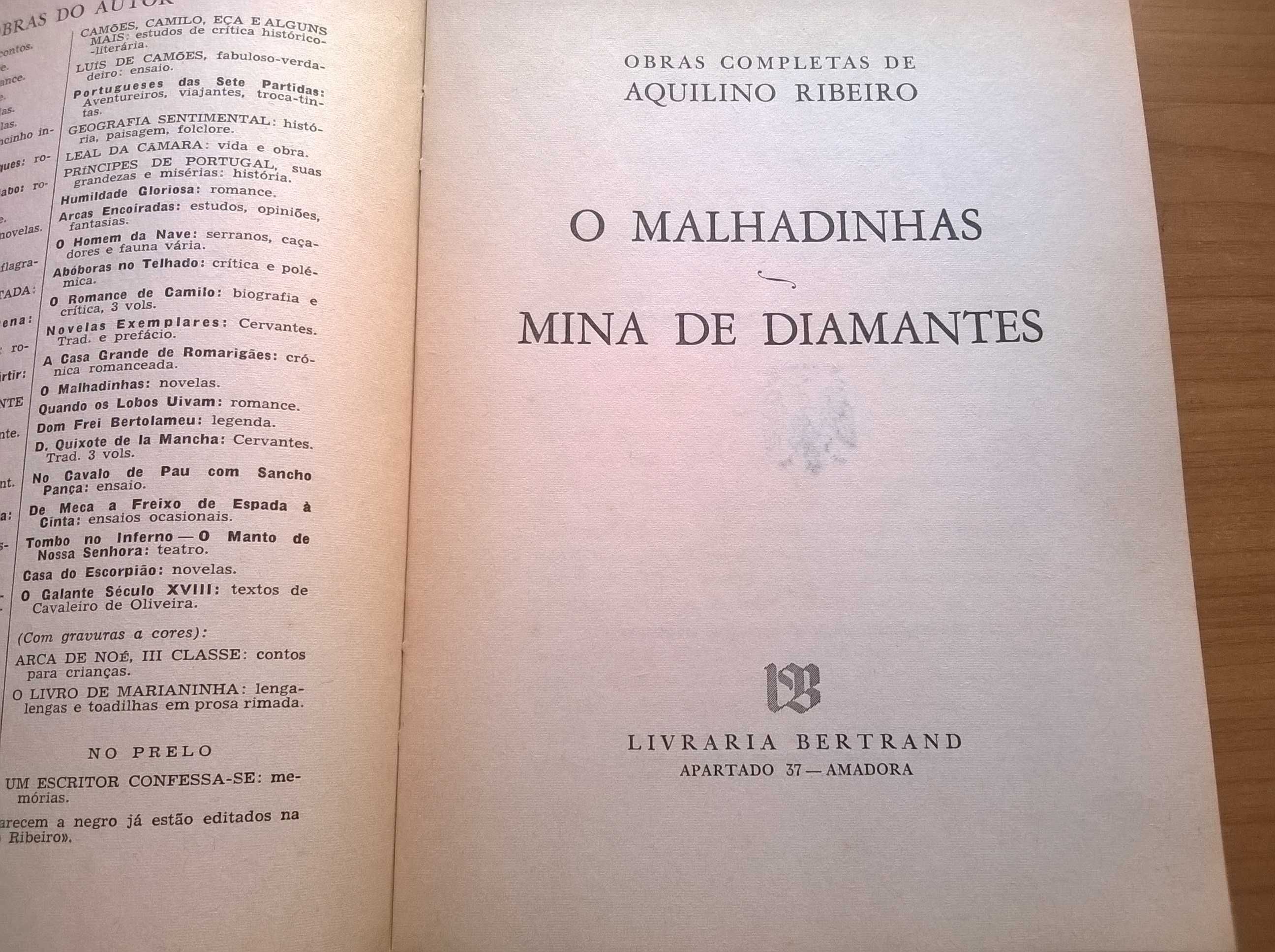 O Malhadinhas + Mina de Diamantes - Aquilino Ribeiro (portes grátis)