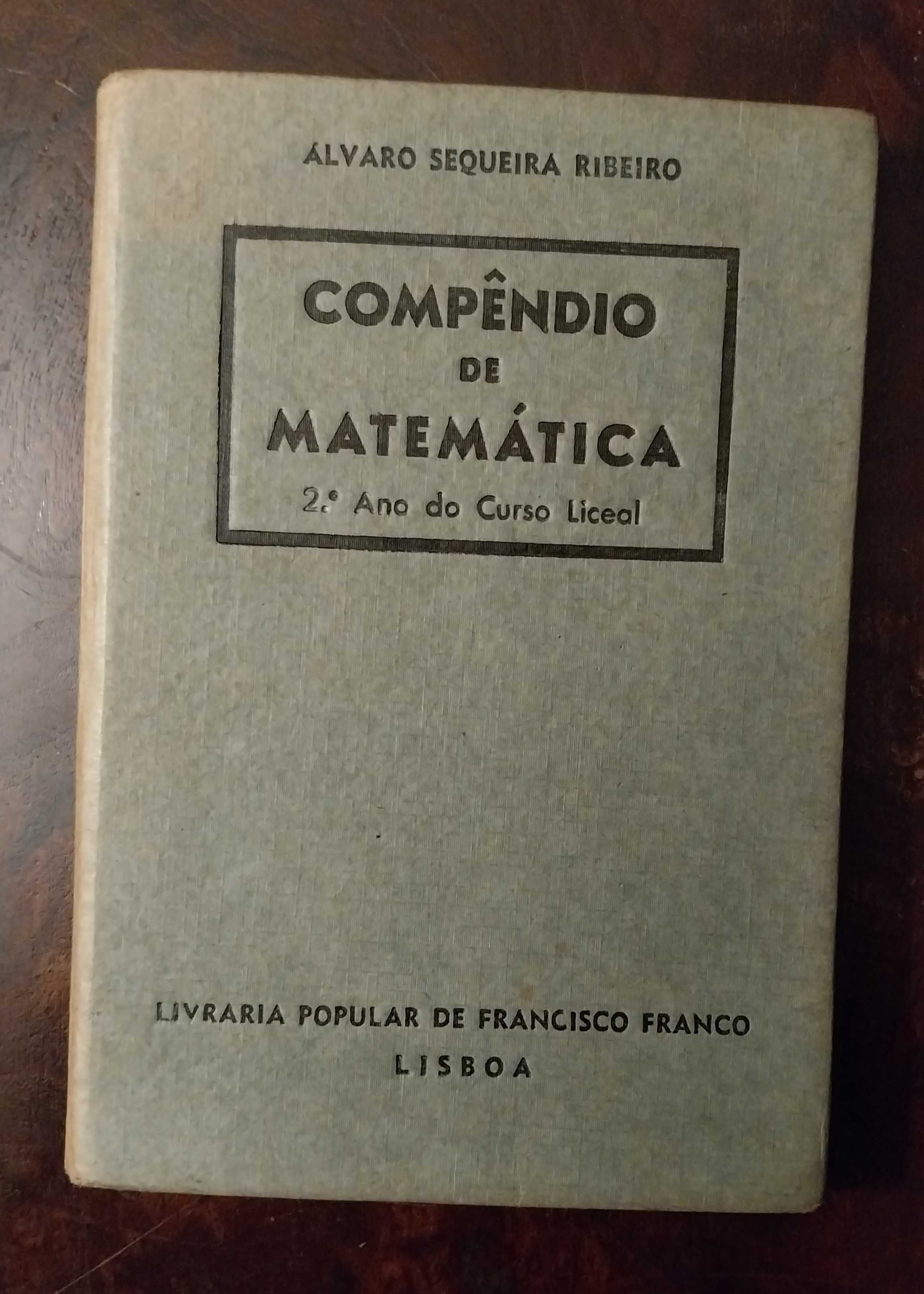 Compêndio de Matemática 2. Ano Curso Liceal - Livro antigo