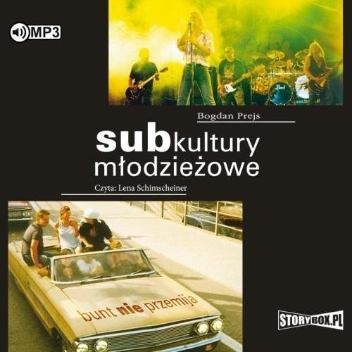 Subkultury Młodzieżowe Audiobook, Bogdan Prejs