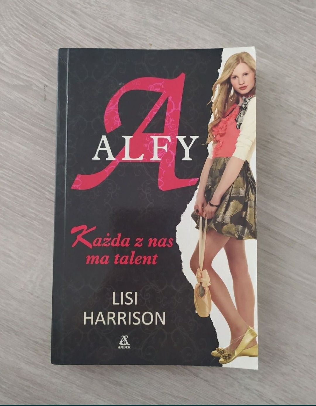 Książka Alfy każda z nas ma talent - Lisi Harrison