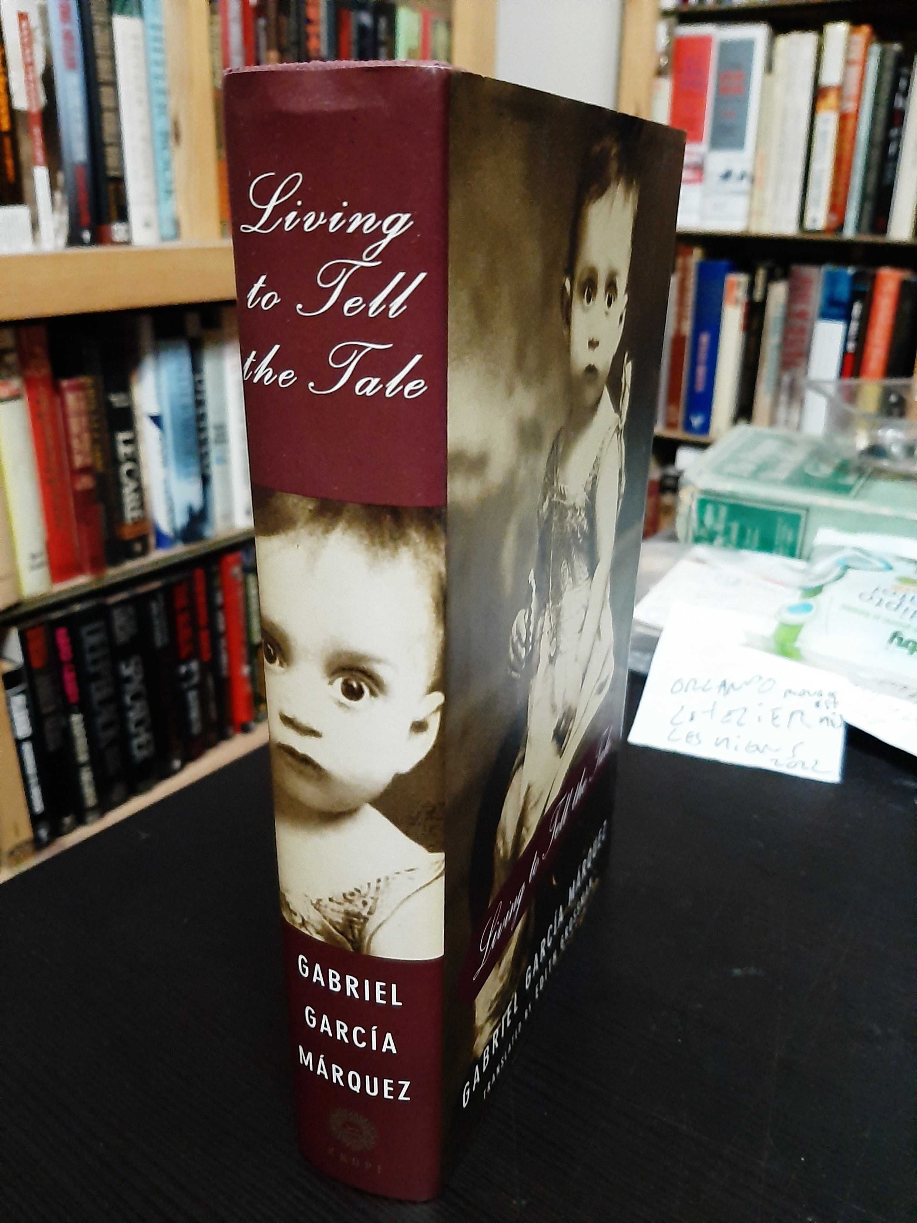 Gabriel García Márquez – Living to Tell the Tale – Autobiografia