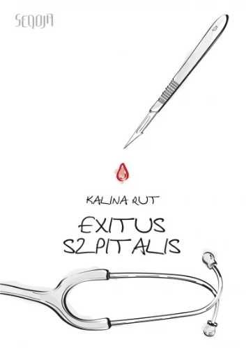 Exitus szpitalis - Kalina Rut