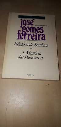 Relatório de Sombras ou A Memória das Palavras II - José G. Ferreira