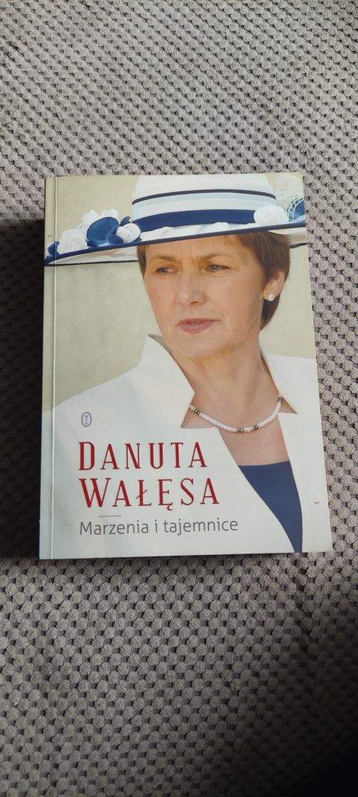 Danuta Wałęsa Marzenia i tajemnice