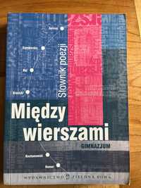 Między wierszami - słownik poezji, gimnazjum