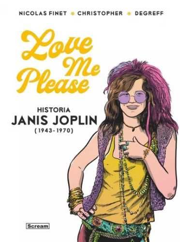 Love me please. Historia Janis Joplin - Nicolas Finet