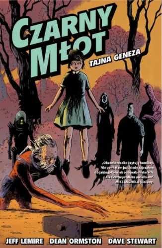 Czarny Młot T.1 - Tajna geneza - Jeff Lemire, Dean Ormston