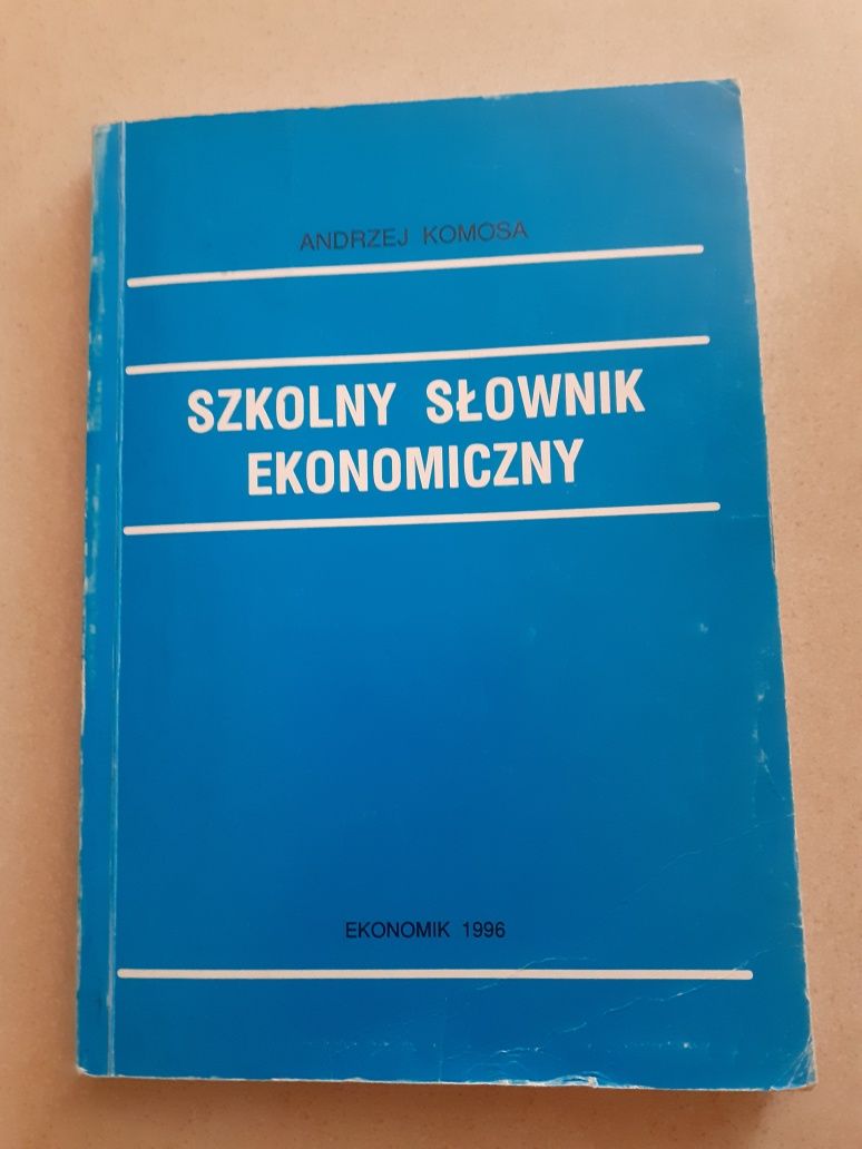 Szkolny słownik ekonomiczny.