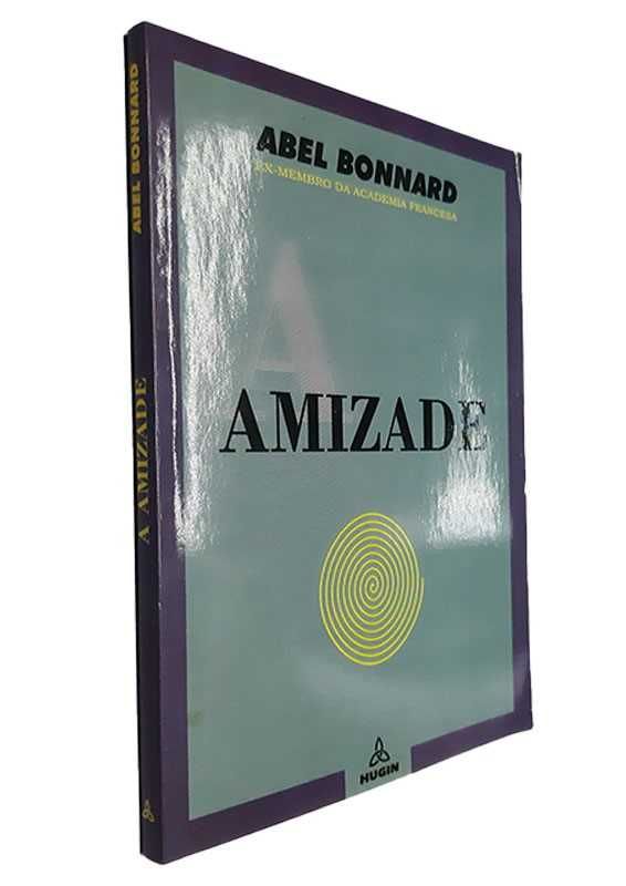 Amizade - Abel Bonnard