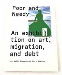 Poor and Needy: an exhibition on art, migration, and debt