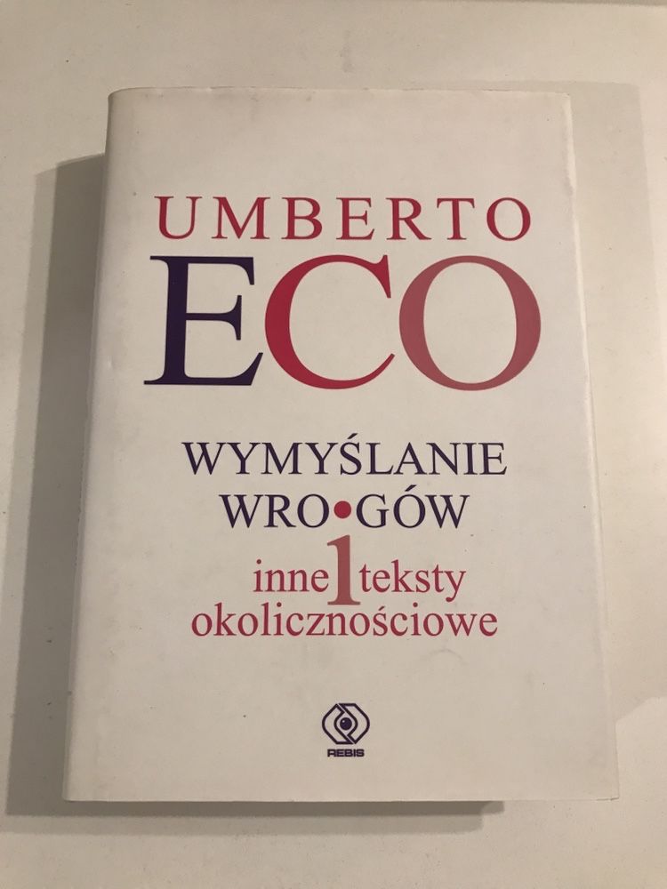 Wymyślanie wrogów - Umberto Eco (książka)