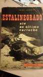 Estalinegrado até ao último cartucho - documentário Heinz Schroter