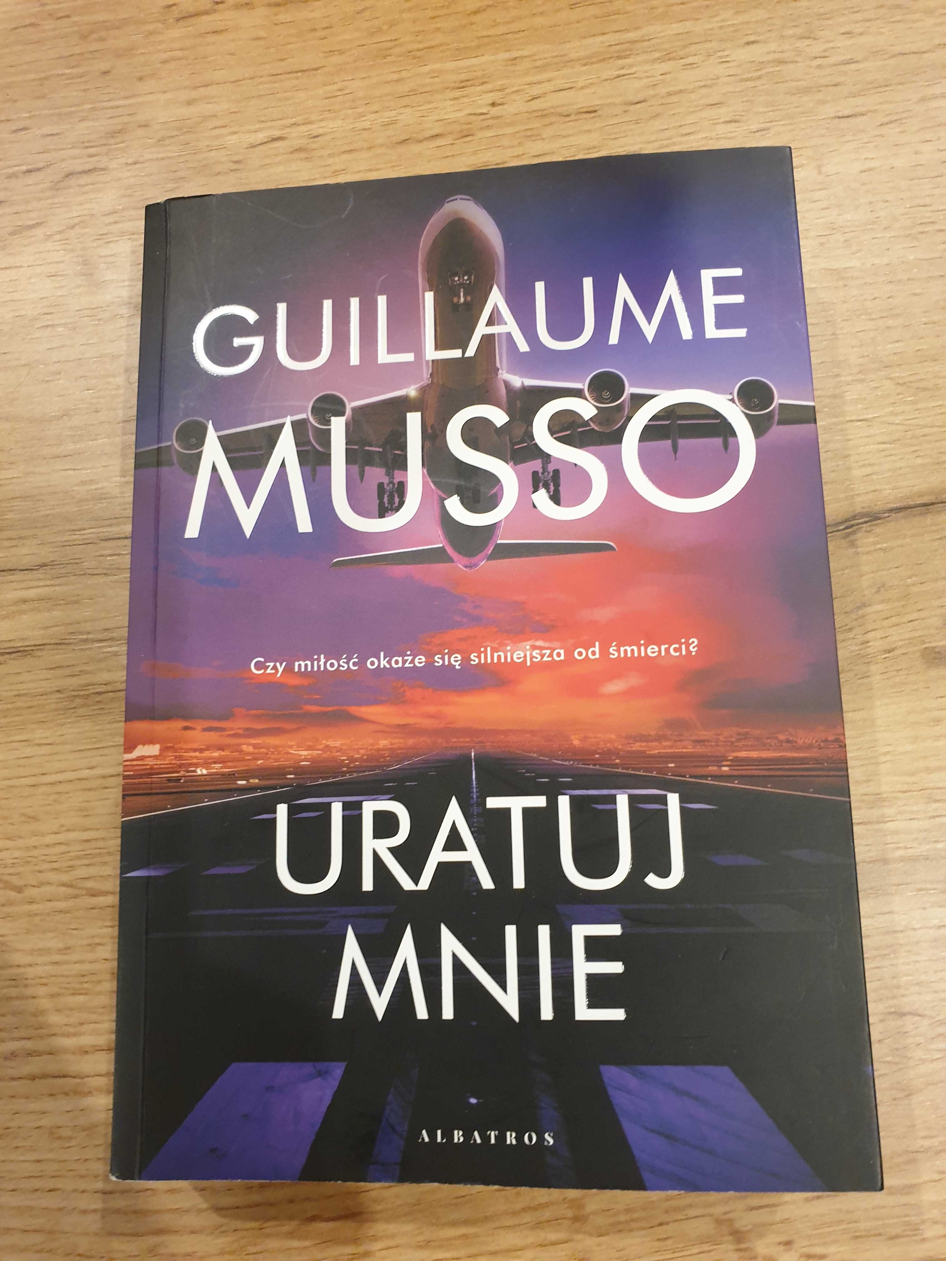 Guillaume Musso - Uratuj mnie
