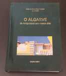 O Algarve - Da Antiguidade aos Nossos Dias