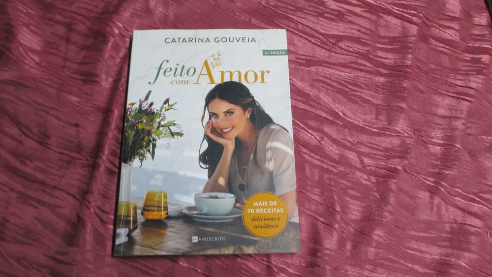 Feito com Amor Mais de 70 Receitas Deliciosas e Saudaveis