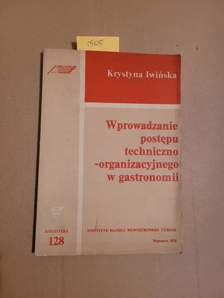 1505. "Wprowadzenie postępu techniczno-organizacyjnego w gastronomii"