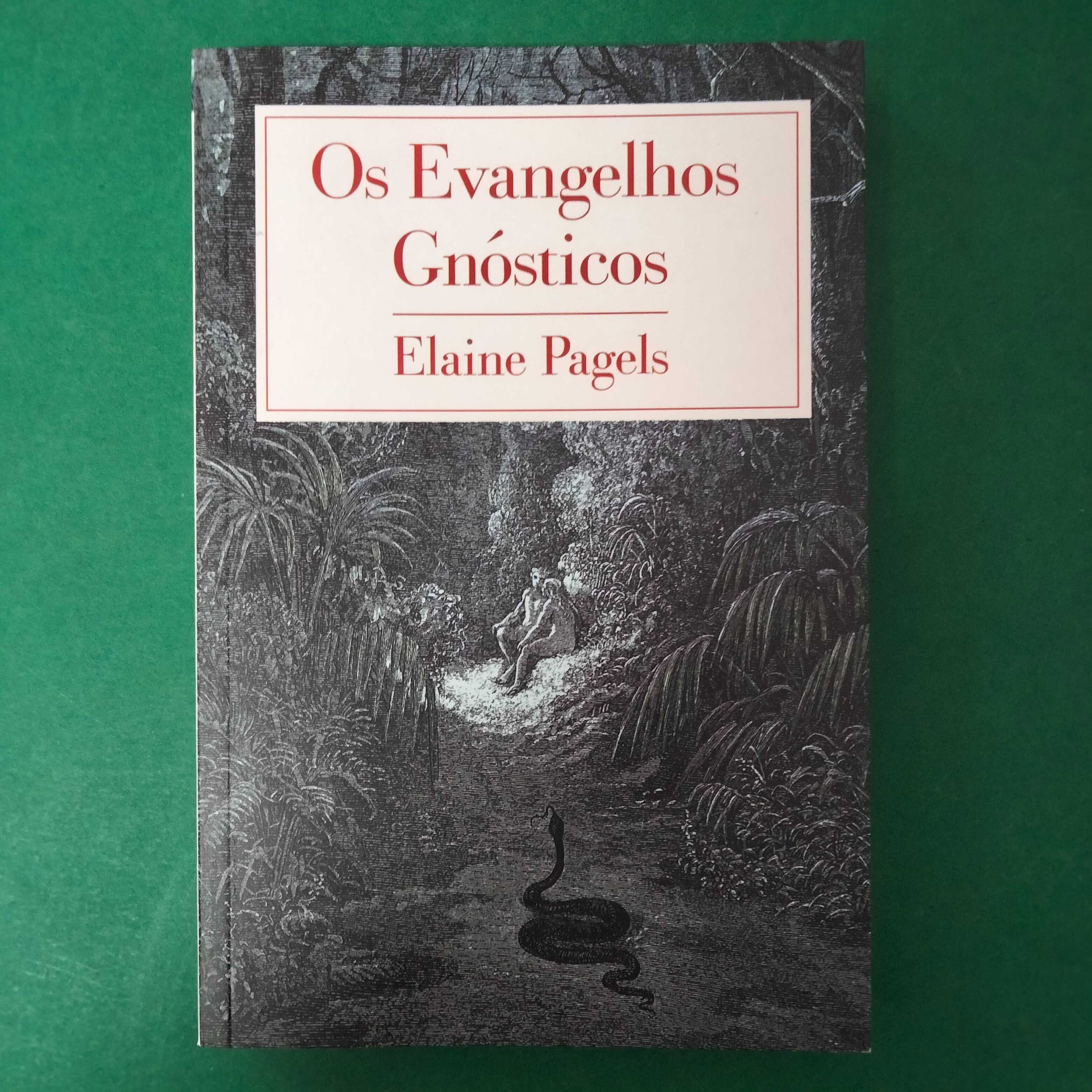 Evangelhos Gnósticos - Elaine Pagels