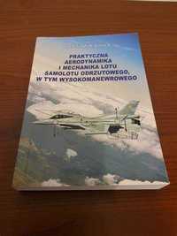 Milkiewicz Antoni, Praktyczna aerodynamika i... samolotu odrzutowego
