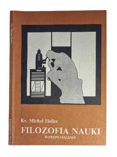 Michał Heller - Filozofia nauki Wprowadzenie