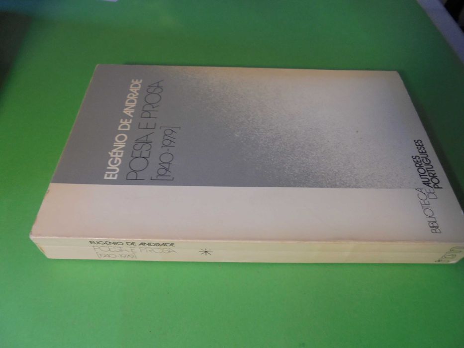 Andrade (Eugénio de);Poesia e Prosa (1940/1979)