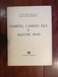 Aquilino Ribeiro - Camões, Camilo, Eça e alguns mais