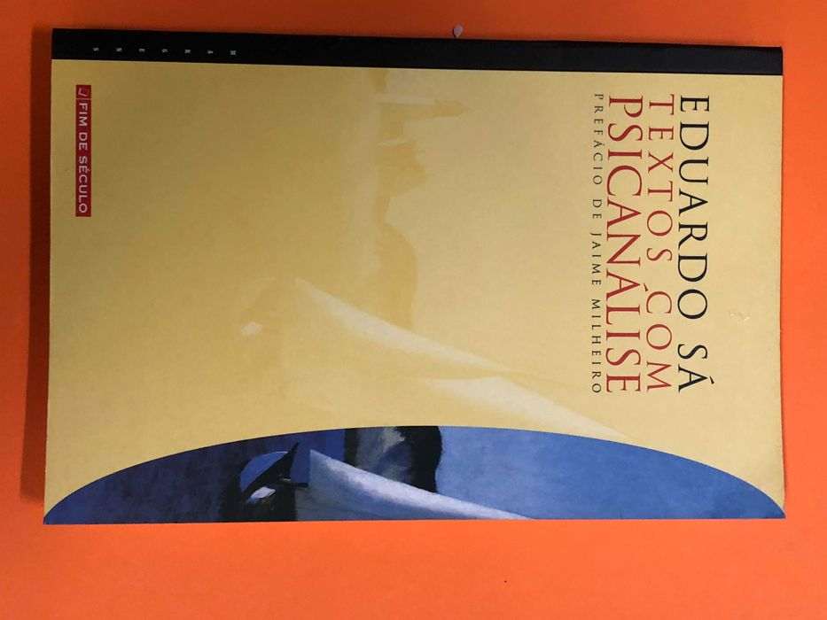 Textos com psicanálise - Eduardo Sá
